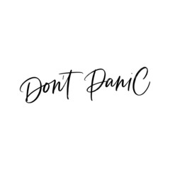 DO NOT PANIC. DO NOT PANIC. MENTAL HEALTH. VECTOR HAND LETTERING TYPOGRAPHY. Coronavirus Covid-19 awareness