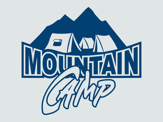Mountain camp. Camping and travel Clubs. Concept for shirt or logo, print, stamp. Vintage typographic design with a camper tent and a mountain silhouette.
