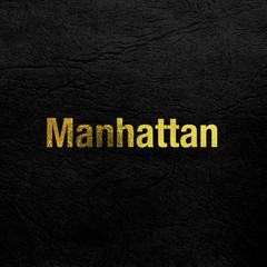 Manhattan, New York (United States of America) (USA). Black, golden and luxury text. Premium edition.
