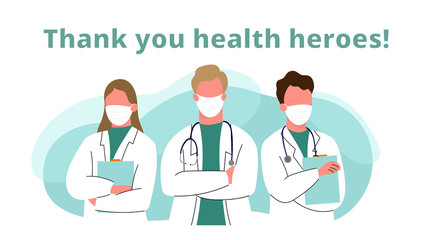 Thank you doctor and Nurses and medical personnel team for fighting the coronavirus. Thank you heroes, vector illustration