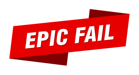 epic fail banner template. epic fail ribbon label sign