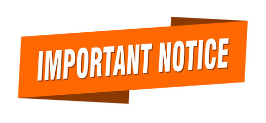 important notice banner template. important notice ribbon label sign