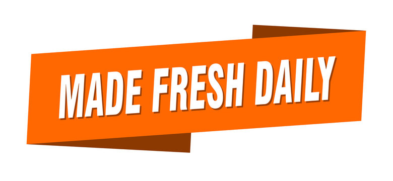 made fresh daily banner template. made fresh daily ribbon label sign