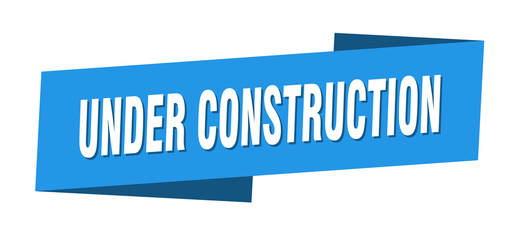 under construction banner template. under construction ribbon label sign
