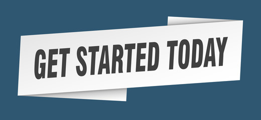 get started today banner template. get started today ribbon label sign