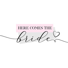 Bachelorette party, bridal shower calligraphy invitation card, banner or poster lettering vector design. Here comes the bride quote. 
