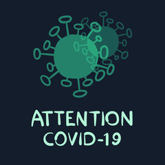 quarantine alert, vector lettering - Attention Covid-19
