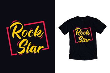 Rock star modern typography quote black t shirt design