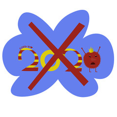 lettering crossed out in 2020, an evil coronavirus is depicted instead of zero. yellow and blue colors. Isolated on a white background.