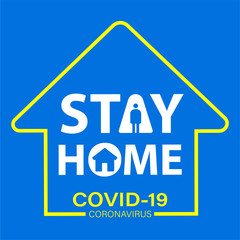 stay home for Covid-19 or Coronavirus concept inscription design text banner