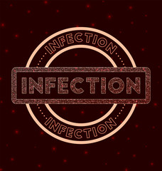Glowing geometric infection sign with the word 'INFECTION' repeated in a circular pattern.