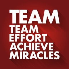 Obraz premium TEAM - Team Effort Achieve Miracles acronym, business concept background