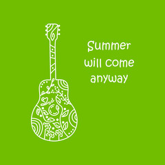 Summer will come anyway. A motivating phrase. Guitar hand drawn vector illustration with plants, branches, flowers Performance of a musical group, a template for a concert banner