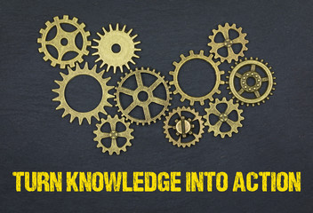 Turn knowledge into action