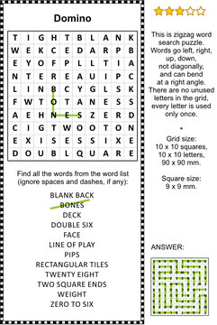 Domino game themed zigzag word search puzzle (suitable both for kids and adults). Answer included.
