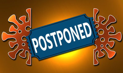 Event postponed concept due to virus covid-19