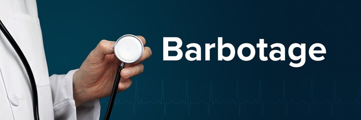 Barbotage. Arzt im Kittel hält Stethoskop. Das Wort Barbotage steht daneben. Symbol für Medizin,...