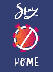 Stay home poster decoration, vector coronavirus quarantine illustration, t-shirt backgrount with prevent sign