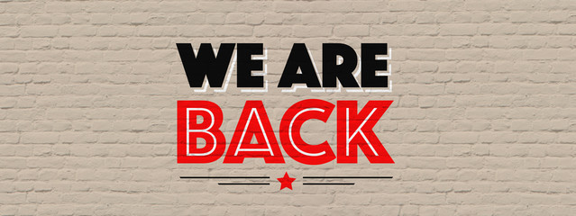 We are back