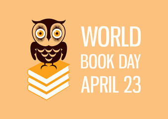 World Book Day with wise owl reader vector. Open book with cute owl vector. Owl with book icon. Book Day Poster, April 23. Important day