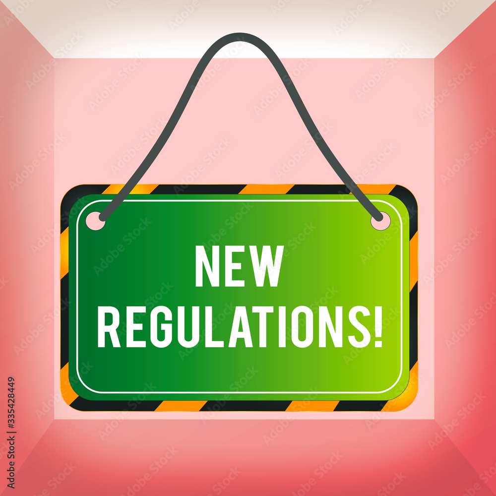 Poster conceptual hand writing showing new regulations. concept meaning rules made government order control