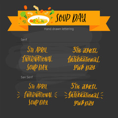 Naklejka premium Vector hand lettering for the International Soup Day