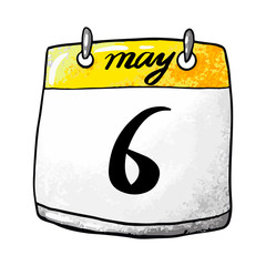 Calendar with the date of May 6 on a white background. Celebration . Vector illustration