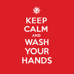 Keep calm and wash your hands poster. Coronavirus symbol. Coronavirus self-quarantine illustration. Coronavirus print. Vector.
