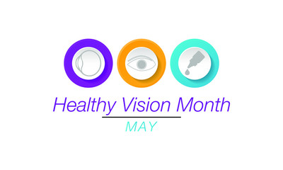 Vector illustration on the theme of Healthy Vision month of May