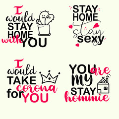 Positive hand drawn quotes for stay home and stay safe coronavirus times, great for printing on cards and t-shirts