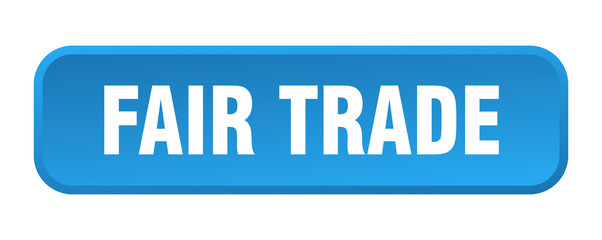 fair trade button. fair trade square 3d push button