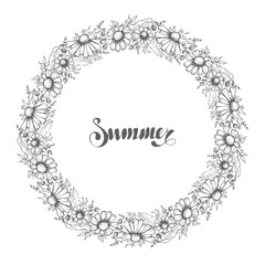 Vector monochrome daisy wreath with lettering on a white background.Summer. Hand Drawn. Template for greeting card.