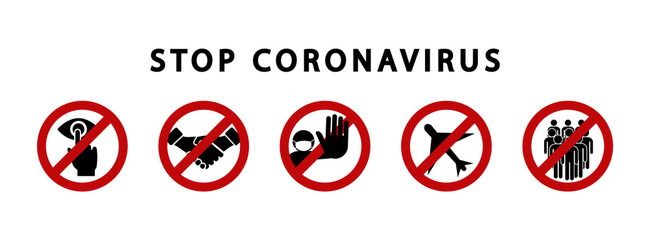 Stop coronavirus warning signs. Prohibition symbol. Zone quarantine. Dangerous virus.