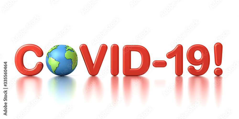 Poster covid-19 or coronavirus warning text with globe isolated on white background 3d rendering