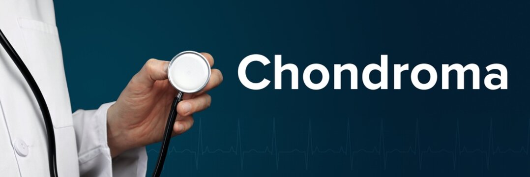 Chondroma. Arzt im Kittel hält Stethoskop. Das Wort Chondroma steht daneben. Symbol für Medizin, Krankheit, Gesundheit