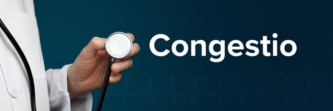 Congestio. Arzt im Kittel h&auml;lt Stethoskop. Das Wort Congestio steht daneben. Symbol f&uuml;r Medizin, Krankheit, Gesundheit