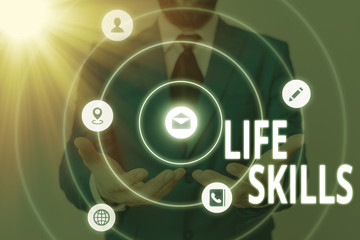 Text sign showing Life Skills. Business photo showcasing skill that is necessary for full...
