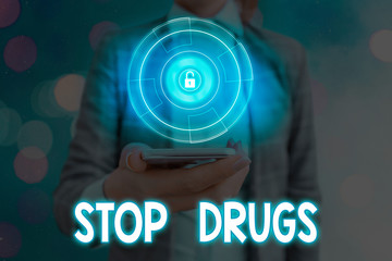 Conceptual hand writing showing Stop Drugs. Concept meaning put an end on dependence on substances...