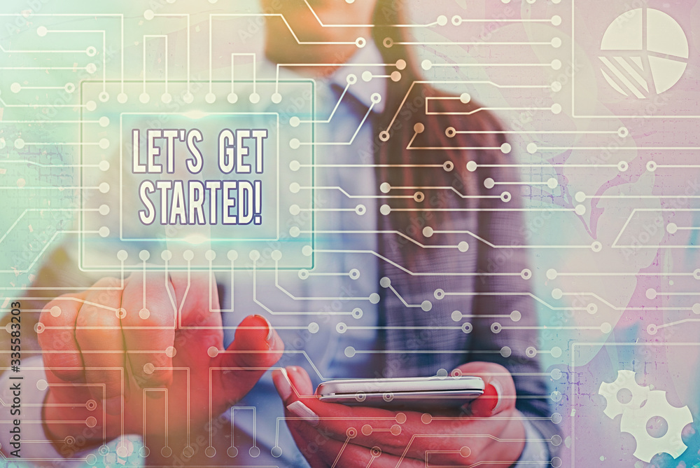 Wall mural handwriting text writing let get started. conceptual photo encouraging someone to begin doing someth