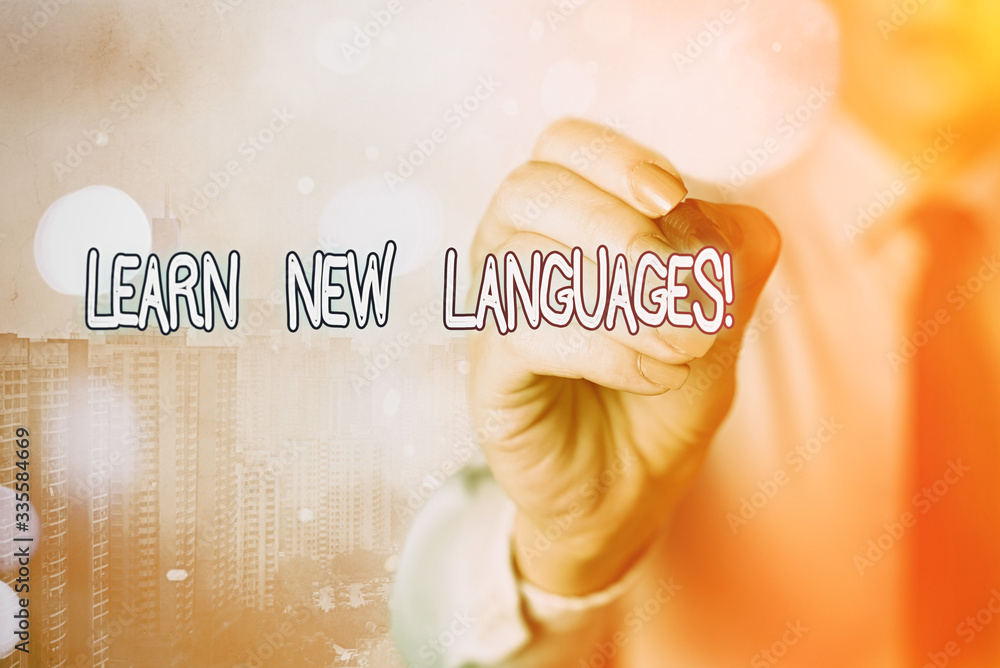 Poster word writing text learn new languages. business photo showcasing developing ability to communicate i