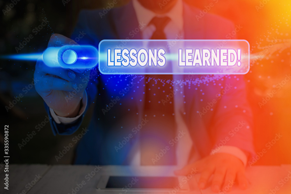 Poster text sign showing lessons learned. business photo showcasing experiences distilled project that shou