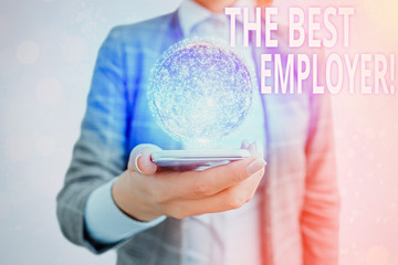 Conceptual hand writing showing The Best Employer. Concept meaning created workplace showing feel...
