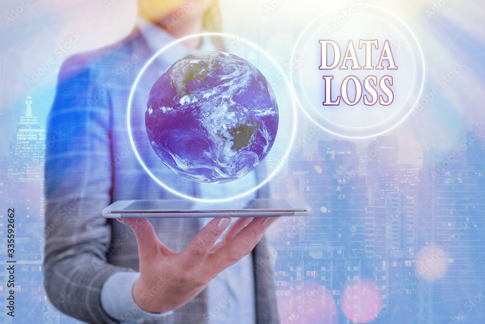 Poster conceptual hand writing showing data loss. concept meaning process or event that results in data bei
