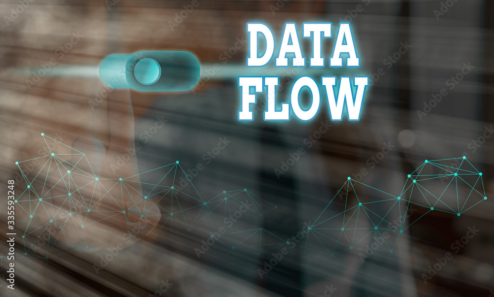 Poster conceptual hand writing showing data flow. concept meaning the movement of data through a system com