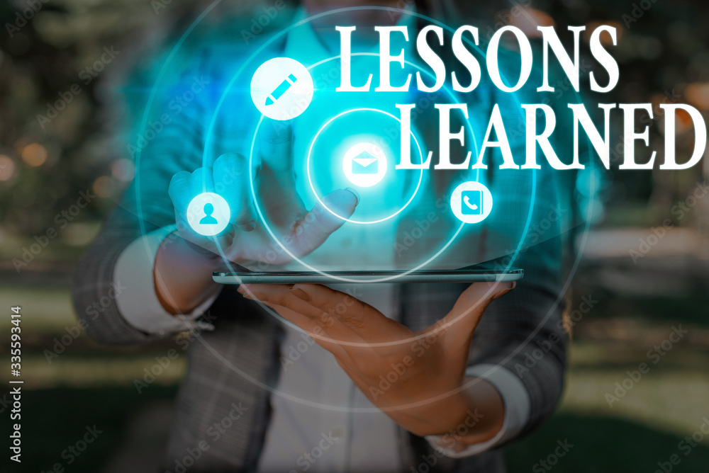 Poster handwriting text lessons learned. conceptual photo the knowledge or understanding gained by experien