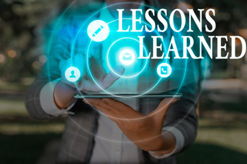Handwriting text Lessons Learned. Conceptual photo the knowledge or understanding gained by...