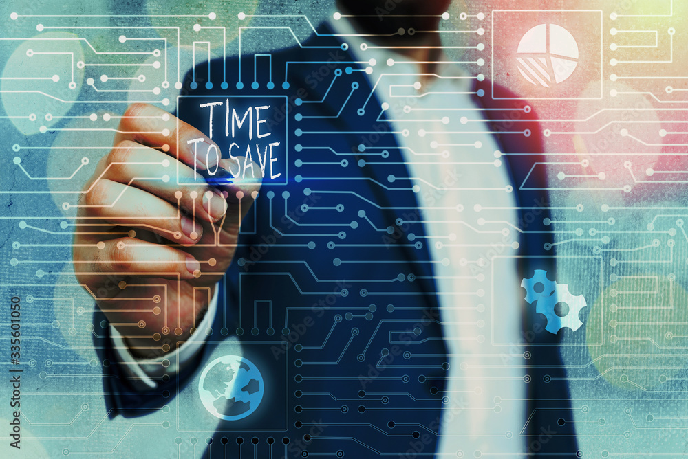 Poster handwriting text time to save. conceptual photo to do something more efficiently that less time is r