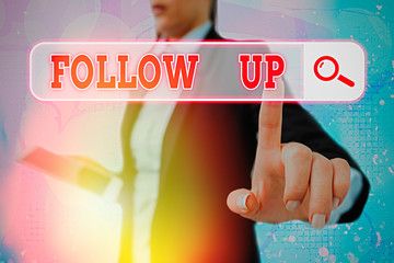 Writing note showing Follow Up. Business concept for Additional info or any activity that needs to...