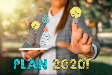 Text sign showing Plan 2020. Business photo showcasing detailed proposal for doing or achieving...