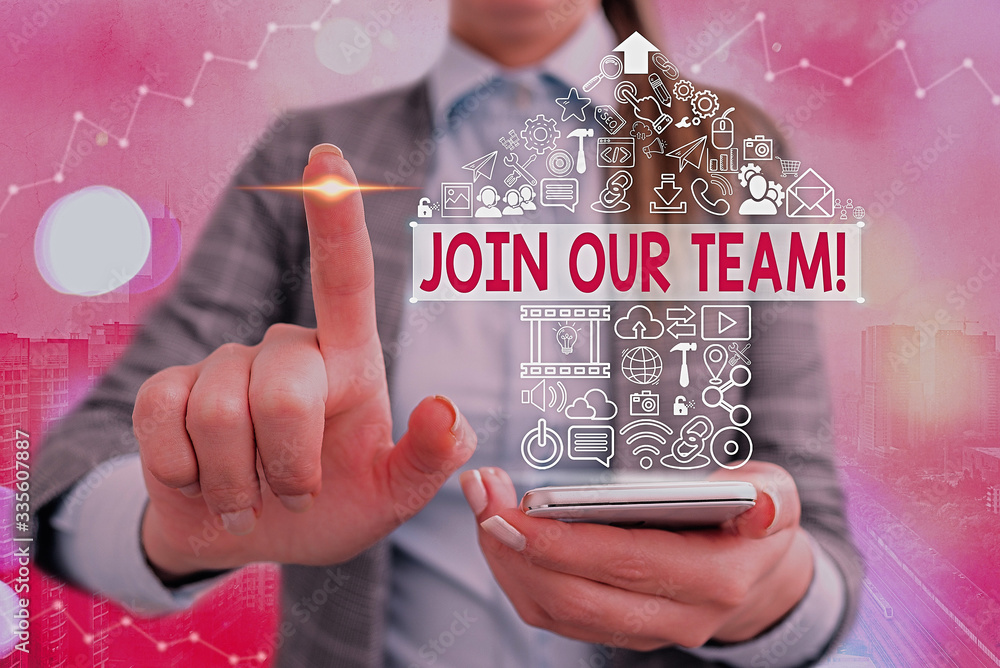 Poster writing note showing join our team. business concept for inviting someone to join in your local grou